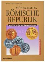 R. Gebhardt - N.J. Backes: Münzkatalog - Römische Republik - Von 290 v. Chr. bis Marcus Antonius (Érmekatalógus - Római Köztársaság - Kr.e. 290-től Marcus Antoniusig). Battenberg, Augsburg, 1998. Használt, de nagyon jó állapotban.