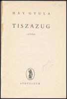 Háy Gyula: Tiszazug. Színmű. Bp., 1945., Athenaeum, 80 p. Első kiadás. Kiadói papírkötés, a gerinc k...