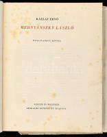 Kállai Ernő: Mednyánszky László. Bp., 1943, Singer és Wolfner. Gazdag képanyaggal illusztrált. Kiadói egészvászon-kötés, kissé kopott borítóval, kissé foltos lapokkal, az eredeti szétszakadt papírborító a könyvben van.