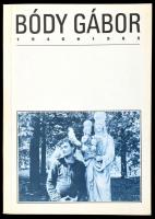 Bódy Gábor. 1946-1985. Életműbemutató. Szerk.: Beke László, Peternák Miklós. Bp.,1987, Műcsarnok-Művelődési Minésztérium Filmfőigazgatóság. Fekete-fehér és színes fotókkal illusztrálva. Magyar és angol nyelven. Kiadói papírkötés.