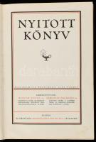 Nyitott könyv. Százharminc közlemény száz képpel. Szerk.: Dr. Bodor Antal, Dr. Gerlóczy Zsigmond. Bp., 1928, Országos Közegészségi Egyesület (Kir. M. Egyetemi Ny.), 320 p + LIII t. Színes és fekete-fehér képekkel illusztrálva. Kiadói aranyozott félbőr-kötés, kissé kopott borítóval.