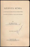 Gróh Gyula: Szerves kémia. (A szénvegyületek rövid áttekintése.) Egyetemi és főiskolai hallgatók rés...