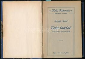 Szirbik Antal: Tatár kölykök. Hadüzenet a nyugatosoknak. Kelet Könyvtár 1. sz. + Tatár versek. (A Tatár-kölykök öccsei). [Egybekötve]. Bp., 1912-1913, (Budapesti Hirlap-ny.), 31 p., 80 p. Aranyozott gerincű félvászon-kötésben, az eredeti elülső papírborítók bekötve, néhány kissé foltos lappal, két ex libris-szel.