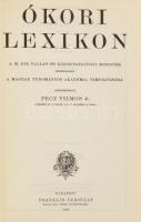 Ókori Lexikon I-IV. Szerk.: Dr. Pecz Vilmos. Tudománytár. Bp., 1984, Könyvértékesítő Vállalat. Szöve...