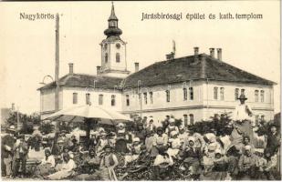 Nagykőrös, Járásbírósági épület, katolikus templom, piac. Székely Albert kiadása