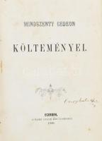 Mindszenty Gedeon költeményei. Eger, 1859, Érseki Lyceumi Könyvnyomda. Czapy Bálint aláírásával. Félvászon kötés, elején kissé laza lapok, kopottas állapotban.