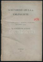 özv. Schönherr Antalné: Schönherr Gyula emlékezete. Bp., 1910. Szerzői. 1 t + 65p. Kiadói, kissé koszos papírborítóval