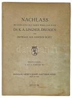 1917 Rudolph Lepke: Nachlass Sr. Exzelennz des Herrn Wirkl. Geh. Rats Dr. K. A. Linger, Dresden művészeti árverési katalógus