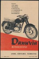 cca 1950 Danuvia Motorkerékpár. Gyors, kényelmes, üzembiztos. Bp., Állami Nyomda, 19x13 cm