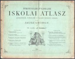 Jausz György: Történelmi-földrajzi iskolai atlasz. II. osztály a középkor. Bécs, cca 1880. Hölzel Ede. 10 t Hajtva