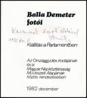 Balla Demeter: Az Országgyűlés. Bp., 1982. A fotós által DEDIKÁLT