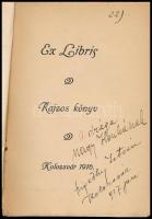 Szigethy István: Ex libris. Rajzos könyv. A művész, Szigethy István (1891-1966) által DEDIKÁLT példá...