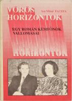 Pacepa, Ion Mihai: Vörös horizontok. Egy román kémfőnök vallomása. New Brunswick, é. n., I. H. Printing Company. Szamizdat kiadás. Kiadói papírkötés,