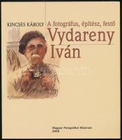 Kincses Károly: Vydareny Iván. A fotográfus, építész, festő. A magyar fotográfia történetéből 18. H.n., 2000, Magyar Fotográfiai Múzeum. Számos fekete-fehér fotóval illusztrálva. Kiadói papírkötés, a belső kötéstáblán és az első lapon kis folttal.