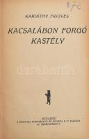 Karinthy Frigyes 2 műve egy köteteben: Kacsalábon forgó kastély. Bp., é.n. (cca 1920), Kultura, 89+(7) p. Első kiadás. + Tanár úr kérem. Képek a középiskolából. Vértes Marcel rajzaival. Bp., é.n., Dick Manó, 185+(7) p. Negyedik kiadás. Egészvászon-kötésben, néhány foltos lappal.