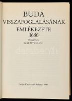 Szakály Ferenc: Buda visszafoglalásának emlékezete 1686. Bibliotheca Historica. Bp., 1986, Európa. S...