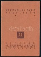 1939 Herend 100 éves, kiállítás, rendezi: az Országos Magyar Iparművészeti Társulat, szakadással, 45p