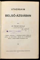 Dr. Prinz Gyula: Utazásaim Belső-Ázsiában. Bp., 1911, Kertész József-ny., XVI+333 p.+5 sztl. lev.+81...