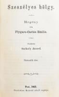 Flygare-Carlén Emilia: Szeszélyes hölgy 1-6. rész. [Két kötetben.] Ford.: Székely József. Pest, 1862...