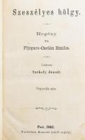 Flygare-Carlén Emilia: Szeszélyes hölgy 1-6. rész. [Két kötetben.] Ford.: Székely József. Pest, 1862...