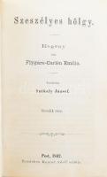 Flygare-Carlén Emilia: Szeszélyes hölgy 1-6. rész. [Két kötetben.] Ford.: Székely József. Pest, 1862...