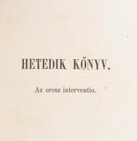 Horváth Mihály: Magyarország függetlenségi harczának története 1848 és 1849-ben. I-III. köt. Genf, 1...
