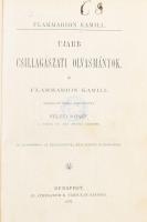 Flammarion Kamill: Újabb csillagászati olvasmányok. Bp., 1897, Athenaeum. Szövegközti illusztrációkkal, Átkötött kopott félvászon kötés, ceruzás bejelölésekkel.