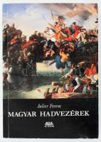Julier Ferenc: Magyar hadvezérek. Bp., 1992, Stádium Sajtóvállalat Rt. Kiadói papírkötés