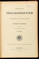 Flammarion Camille: Népszerű csillagászattan és az égboltozat egyetemes leírása II. köt. Bp., 1882, ...