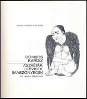 Gombos Károly: Aszkéták, dervisek, imaszőnyegek. Bp., Múzsák Közművelődési Kiadó. ALÁÍRT! Kiadói pap...