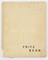 Wolf, Georg Jacob: Fritz Behn. München, 1928, Otto Oechelhäuser. Fritz Behn által DEDIKÁLT! Kiadói p...