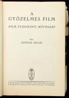 Kispéter Miklós: A győzelmes film. Film, tudomány, művészet. Bp.,[1938.], Kir. M. Egyetemi Nyomda, 3...