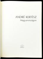 André Kertész Magyarországon. Szerk.: Bodnár János. Bp., 1984, Főfoto. Számos fekete-fehér fotóval. ...
