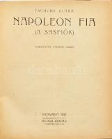 Tschudy Klára: Napoleon fia (a sasfiók). Bp., 1921, Hajnal. Korabeli félvászon kötésben