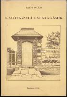 Csete Balázs: Kalotaszegi fafaragások. Szerk., az előszót írta: Selmeczi Kovács Attila. Series Historica Ethnographiae 3. Bp., 1990, Néprajzi Múzeum. Fekete-fehér ábrákkal gazdagon illusztrálva. Kiadói papírkötés. Az előzéklapon Obersovszky Gyula (1927-2001) költő, író, újságíró, 1956-os forradalmár részére szóló ajándékozási sorokkal.