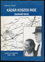 Solymár József: Kádár koszos inge. (Szolnoki tanú). Lopják a forradalmat! 1956-1996. Bp., 1996, szerzői magánkiadás. Kiadói papírkötés. A szerző által Obersovszky Gyula (1927-2001) költő, író, újságíró, 1956-os forradalmár részére DEDIKÁLT példány.