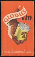1941 Globus Káté. A Magyar Fűszerkereskedő számára. 58p. Sok illusztrációval. Hozzá Globus kártyanaptárral, Kiadói illusztrált papírkötésben, kissé megtört széllel