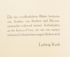 Koch, Ludwig Skizzen vom Isonzo: 124 Darstellungen.
Wien, 1916. L. W. Siedel. 124 katonai és front ...
