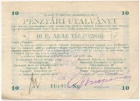 Kaposvár 1945. 10P Pénztári utalvány tinta aláírással, halvány bélyegzéssel T:III kis szakadás Adamo KAP-2.1.1