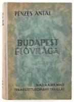 Pénzes Antal: Budapest élővilága. Bp., 1942, Kir. Magyar Természettudományi Társulat. Kiadói félvászon kötésben.