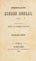 Vörösmarty minden munkái III. köt. és VIII. köt.: III. köt.: Hősköltemények. I. köt. (Zalán futása, ...