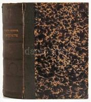 Szilágyi Sándor: Erdélyország története tekintettel mivelődésére. I-II. köt. Pest, 1866, Heckenast G...