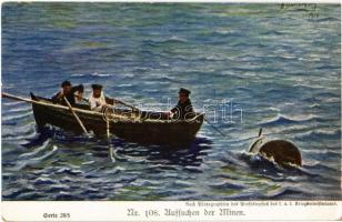 Aufsuchen der Minen. K.u.K. Kriegsmarine / Austro-Hungarian Navy art postcard, mine hunting. Zum Gloria-Viktoria-Album Serie 26/5. Nr. 108. s: Galterburg