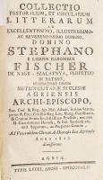 [báró nagyszalatnyai Fischer István (1754-1822) egri érsek (1807-1822:)] Stephano Fischer: Collectio...
