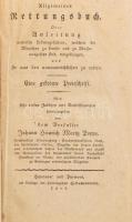 Johann Heinrich Moritz Poppe: Allgemeines Rettungsbuch oder Anleitung vielerlei Lebensgefahren, welchen die Menschen zu Lande und zu Wasser ausgesetzt sind, vorzubeugen , und sie aus den unausweiachlichen zu retten. Hannover-Pyrmont,1805, Verlage der Helwinschen Hofbuchhandlung, 592 p. Német nyelven. Korabeli kopott kartonált papírkötés, a borítón javításnyomokkal.