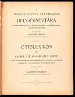 A magyar korona országainak helységnévtára, különös tekintettel az Osztrák-Magyar Bank kerületeinek ...