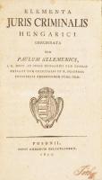 [Szlemenics Pál (1783-1856)] Szlemenics, Paulum: Elementa juris criminalis Hungarici. Posonii [Pozsony], 1817., Typis Haeredum Belnayanorum, 232 + 6+2 (errata) p. Első kiadás. Kiadói kopott kartonált papírkötés, a hátsó szennylapon és hátsó kötéstáblán egykorú bejegyzéssel.