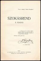Szokásrend. II. kiadás. A csoport "dominus praesens maiorja", Koiss Géza által DEDIKÁLT pé...