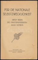 [Gömbös Gyula] Gömbös, Julius: Für die Nationale Selbstzwecklichkeit. Zwölf Reden des Ministerpräsid...