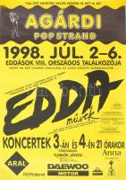 1998 Agárdi Pop Strand - Edda koncert plakát, 58×40 cm